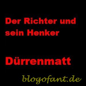 Der Richter und sein Henker (Friedrich Dürrenmatt) - Buchrezension 1 Buch Der Richter und sein Henker Duerrenmatt